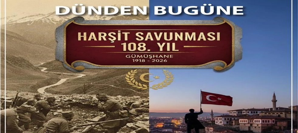 Rektör Yıldız’dan Harşit Savunması’nın 108. Yılına Anlamlı Mesaj