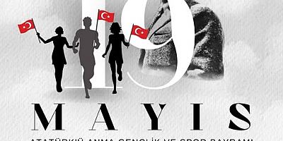 19 Mayıs Atatürk’ü Anma, Gençlik ve Spor Bayramı Mesajı