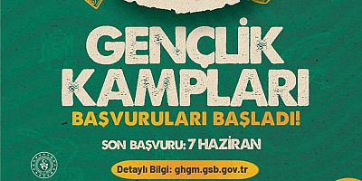 2024 yaz gençlik kampları başvuruları başladı