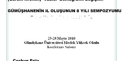 24-ESER 	GÜMÜŞHANE’NİN İL OLUŞUNUN 85 YILIİ