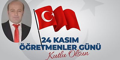 24 Kasım Öğretmenler Günü Mesajı 