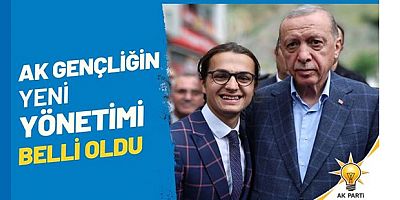 AK PARTİ GENÇLİK KOLLARI YÖNETİMİ BELLİ OLDU