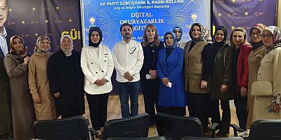 AK Parti Gümüşhane Kadın Kolları’ndan Dijital Okuryazarlık Eğitimi