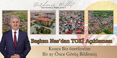 Başkan Nas'tan TOKİ Açıklaması