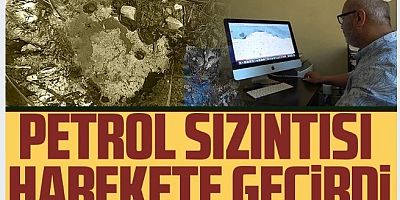 Bayburt’taki petrol sızıntısı harekete geçirdi