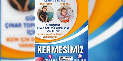 Bu kermes Ömer Asaf ve Çınar Topuz’a nefes olacak