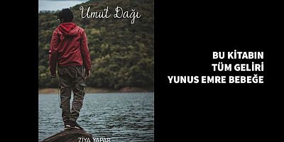 Bu kitabın geliri Yunus Emre’ye