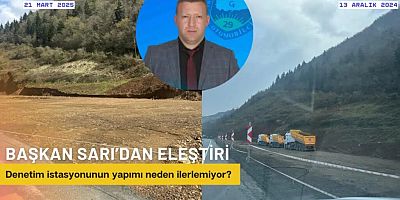 Denetim istasyonunun yapımı neden ilerlemiyor?