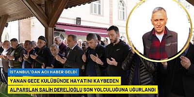 Derelioğlu son yolculuğuna uğurlandı