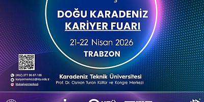 Doğu Karadeniz Kariyer Fuarı (DOKKAF’26) Başlıyor