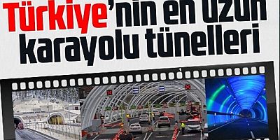 En Uzun Karayolu Tünelleri!