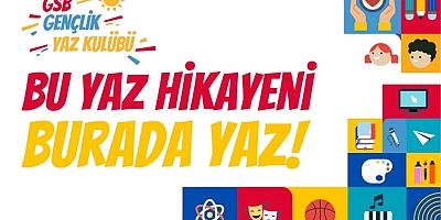 GSB Gençlik Yaz Kulüpleri başlıyor