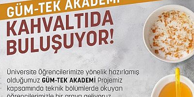 GÜM-TEK akademi projesi hayata geçiyor