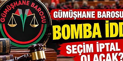 Gümüşhane Barosu Seçiminde Yeni Gündem: Sonuçlar İptal Edilecek mi?