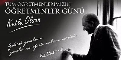 Gümüşhane’de 24 Kasım Öğretmenler Günü nedeniyle yayımlanan kutlama mesajları.