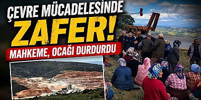Gümüşhane'de çevre mücadelesi zaferle sonuçlandı: Mahkeme, ocağı durdurdu