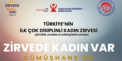 Gümüşhane’de Tarihi Zirve: 