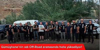 Gümüşhane’nin adı Off-Road arenasında hızla yükseliyor!