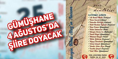 Gümüşhane şiire doyacak