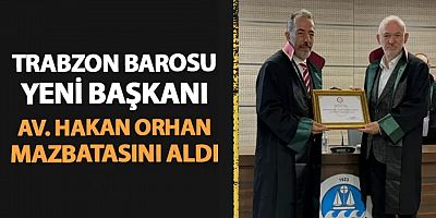 Gümüşhaneli Baro Başkanı Av. Hakan Orhan, mazbatasını aldı