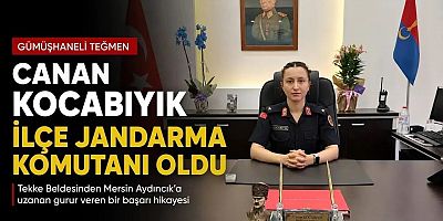 Gümüşhaneli Teğmen Canan Kocabıyık, Aydıncık İlçe Jandarma Komutanı Olarak Göreve Başladı