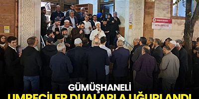 Gümüşhaneli umreciler dualarla uğurlandı