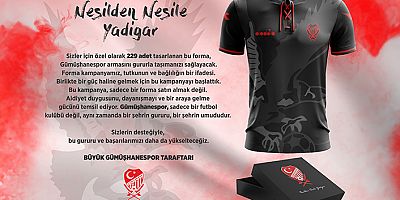 Gümüşhanespor’dan 229 adet özel Forma Satışı