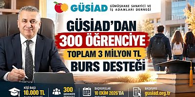 GÜSİAD’dan Gümüşhaneli Öğrencilere 10 Bin TL Burs Desteği