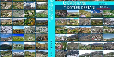 Hayal’den Gümüşhane köyler destanı