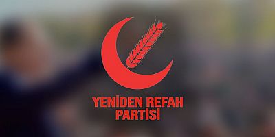 İlk Adayı Yeniden Refah Açıkladı