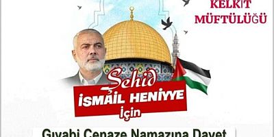 İsmail Haniye İçin Gıyabi Cenaze Namazı Kılınacak