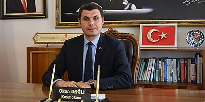 KAYMAKAM DAĞLI’DAN VEDA MESAJI