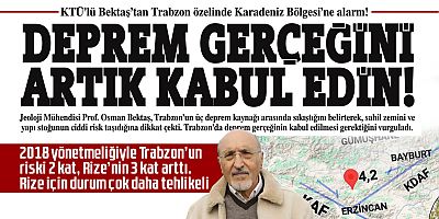 KELKİT VE RİZE’YE DE UYARILAR