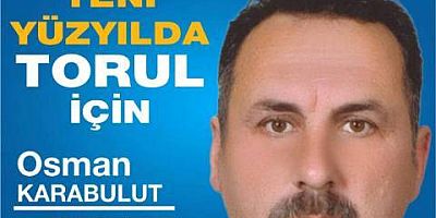 Osman Karabulut Adaylığını açıkladı