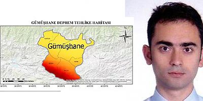 ÖZTEKİN; ‘GÜMÜŞHANE’DE DEPREM İÇİN GEREKLİ HAZIRLIKLAR YAPILMALI!’