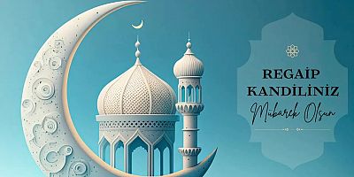 Regaip Kandili mesajları