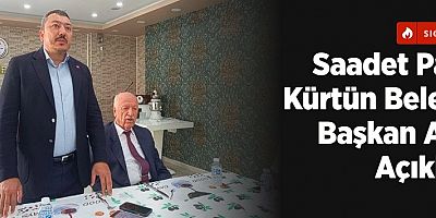 Saadet Partisi Kürtün Belediye Başkan Adayı Açıklandı