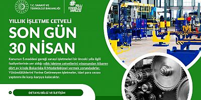 Sanayi Sicil Belgelerinde Son gün  30 Nisan 
