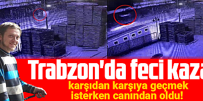 TRABZON'DA KAZA: 1 ÖLÜ!  l