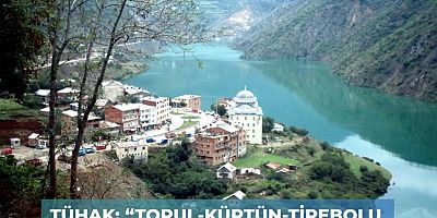 TÜHAK: “Torul-Kürtün-Tirebolu Karayoluna Tünel Yapılmalı”