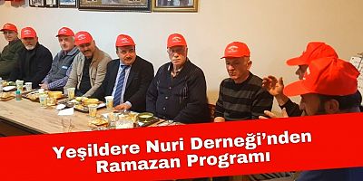 Yeşildere Nuri Derneği’nden Ramazan Programı