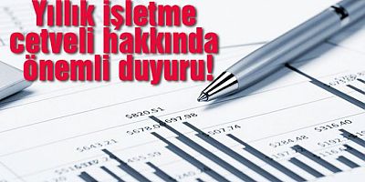 Yıllık İşletme Cetvellerinde son gün 2 Mayıs