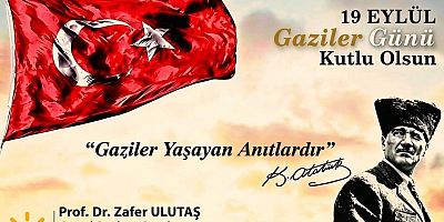 Zafer Ulutaş Gaziler Günü Mesajı 